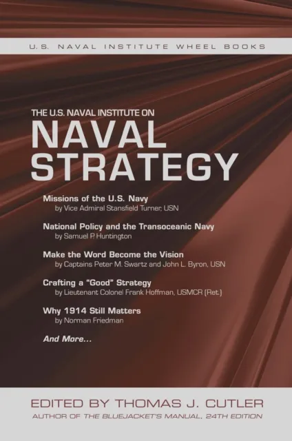 U.S. Naval Institute on Naval Strategy