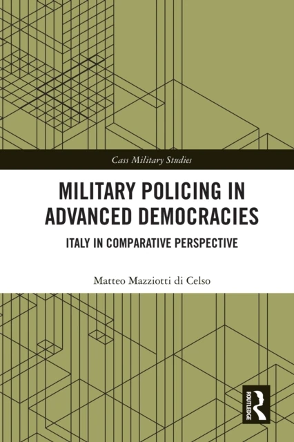 Military Policing in Advanced Democracies