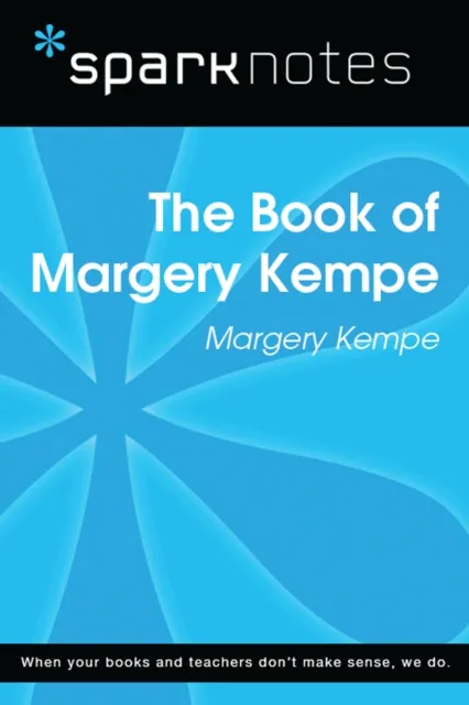 Book of Margery Kempe (SparkNotes Literature Guide)