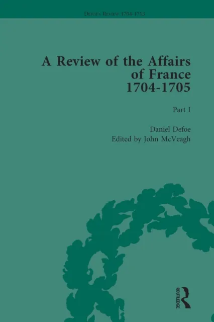 Defoe's Review 1704-5, Volume 1 (1704-5), Part I