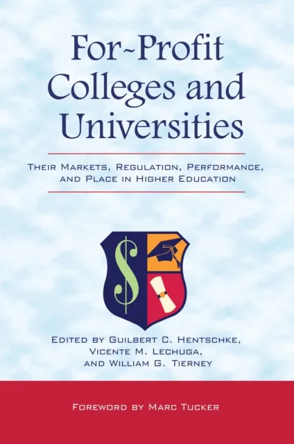 For-Profit Colleges and Universities