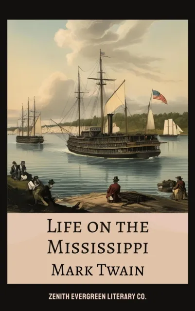 Life on the Mississippi