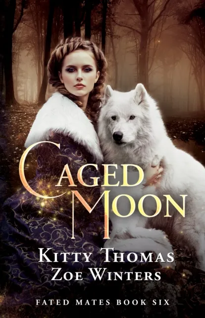 Caged Moon, Fated Mates Book 6