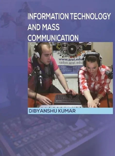 Information Technology And Mass Communication