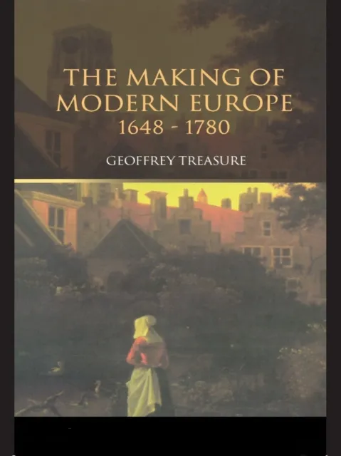 Making of Modern Europe, 1648-1780