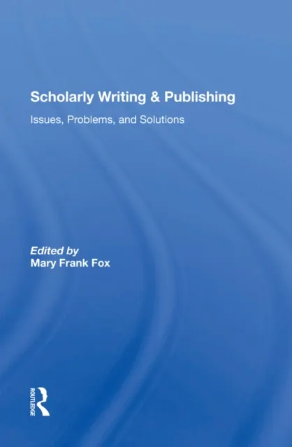 Scholarly Writing And Publishing