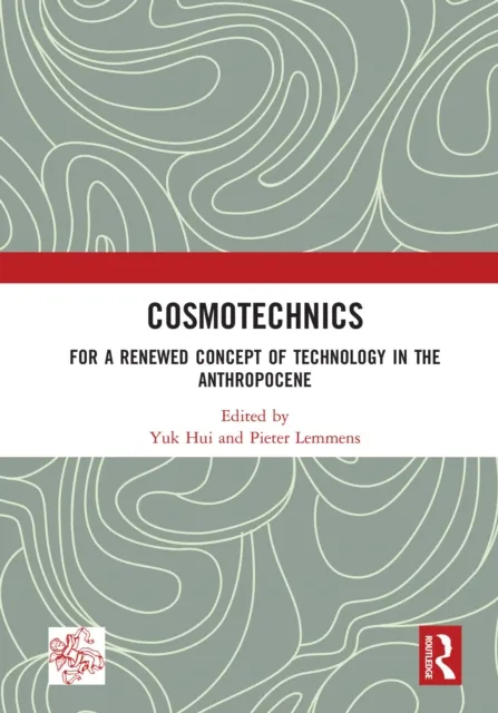 Cosmotechnics