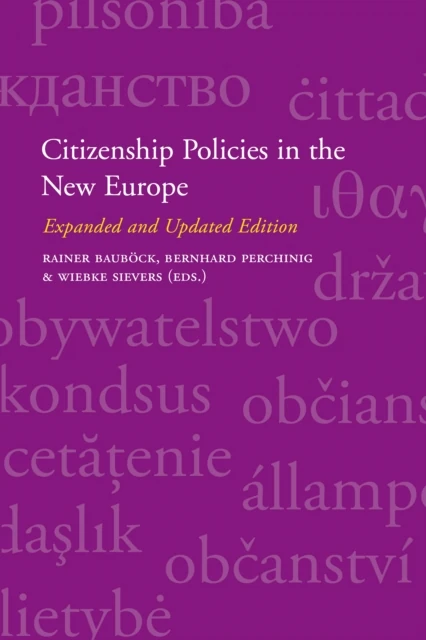 Citizenship Policies in the New Europe