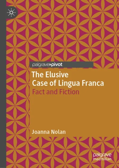 Elusive Case of Lingua Franca