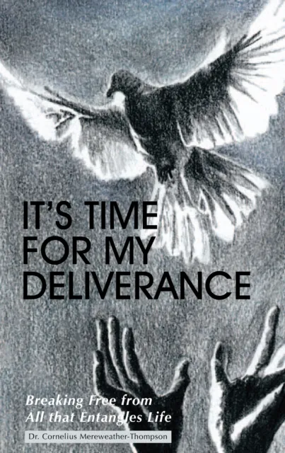 It's Time for My Deliverance