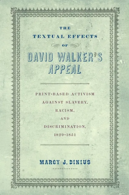 Textual Effects of David Walker's "Appeal"