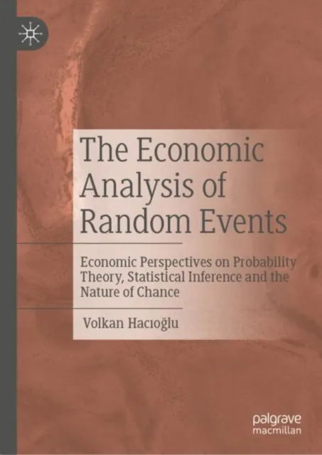 Economic Analysis of Random Events