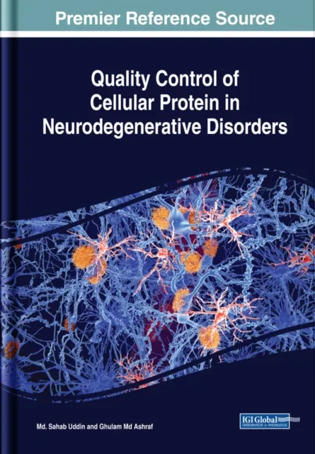 Quality Control of Cellular Protein in Neurodegenerative Disorders