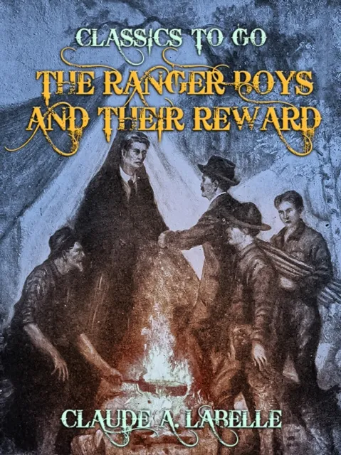 Ranger Boys and Their Reward
