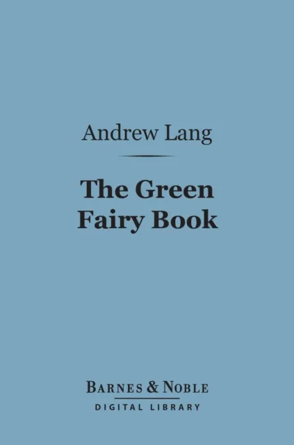Green Fairy Book (Barnes & Noble Digital Library)