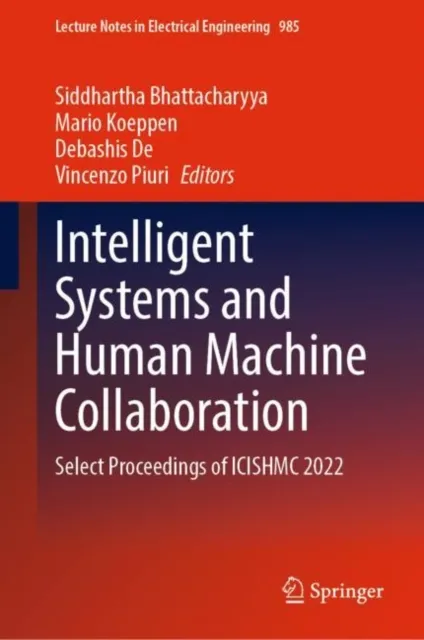 Intelligent Systems and Human Machine Collaboration