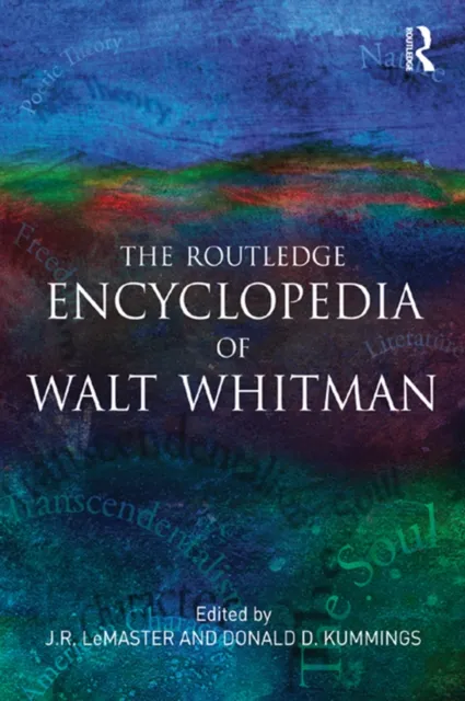 Routledge Encyclopedia of Walt Whitman