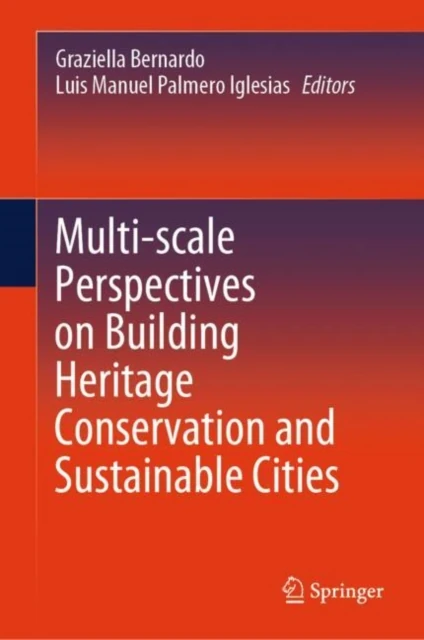 Multi-scale Perspectives on Building Heritage Conservation and Sustainable Cities