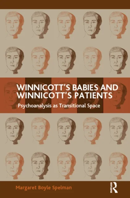 Winnicott's Babies and Winnicott's Patients