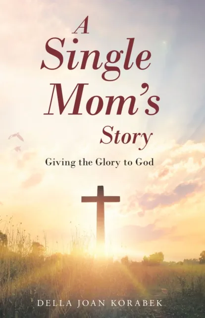 Single Mom's Story