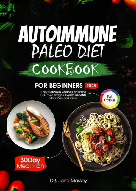 Autoimmune Paleo Diet Cookbook for Beginners 2025