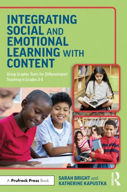 Integrating Social and Emotional Learning with Content