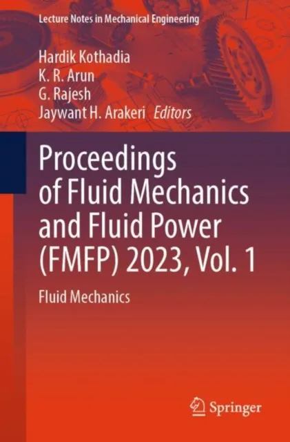 Proceedings of Fluid Mechanics and Fluid Power (FMFP) 2023, Vol. 1