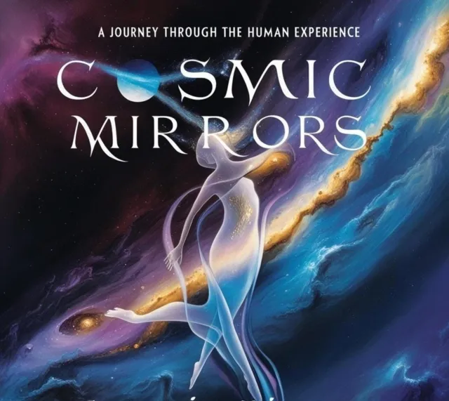 Cosmic Mirrors: A Journey Through the Human Experience