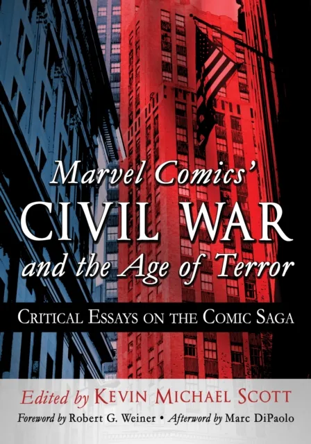 Marvel Comics' Civil War and the Age of Terror