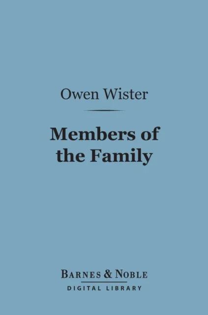 Members of the Family (Barnes & Noble Digital Library)