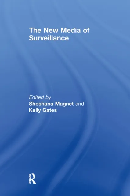 New Media of Surveillance