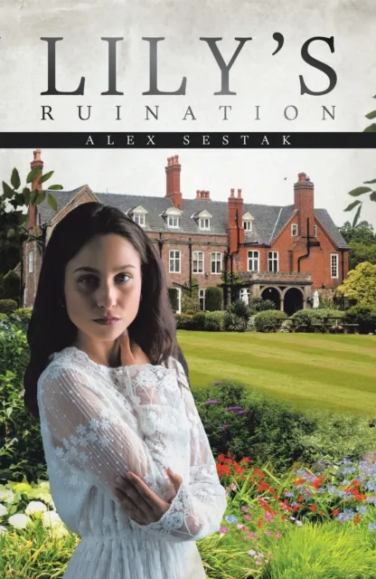 Lily's Ruination