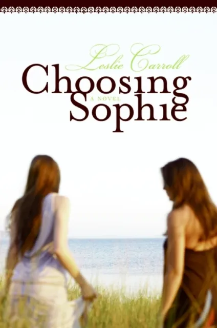 Choosing Sophie