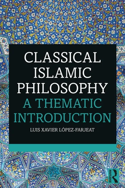 Classical Islamic Philosophy