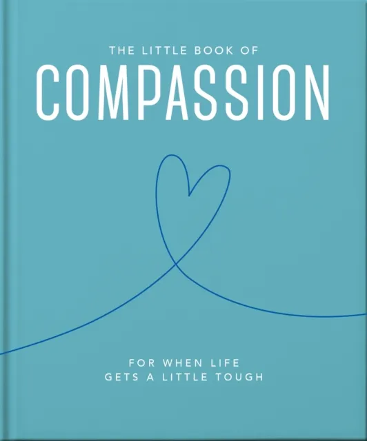 Little Book of Compassion