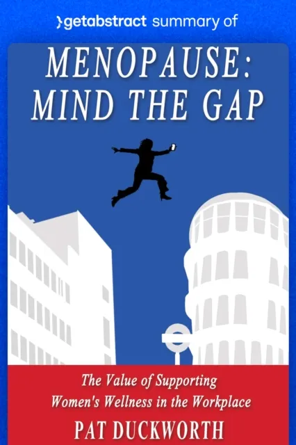 Summary of Menopause: Mind the Gap by Pat Duckworth