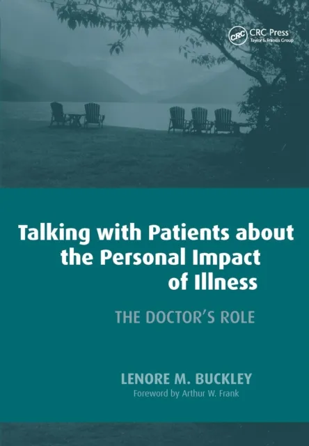 Talking with Patients About the Personal Impact of Ilness