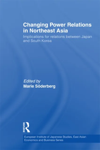 Changing Power Relations in Northeast Asia