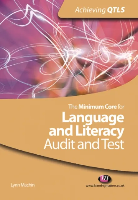 Minimum Core for Language and Literacy: Audit and Test