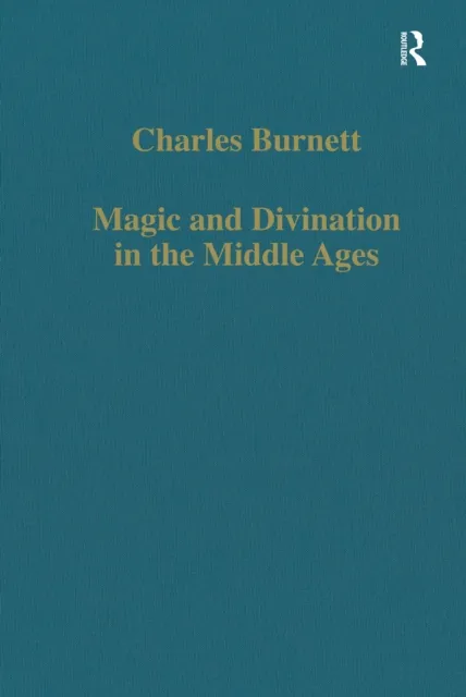 Magic and Divination in the Middle Ages