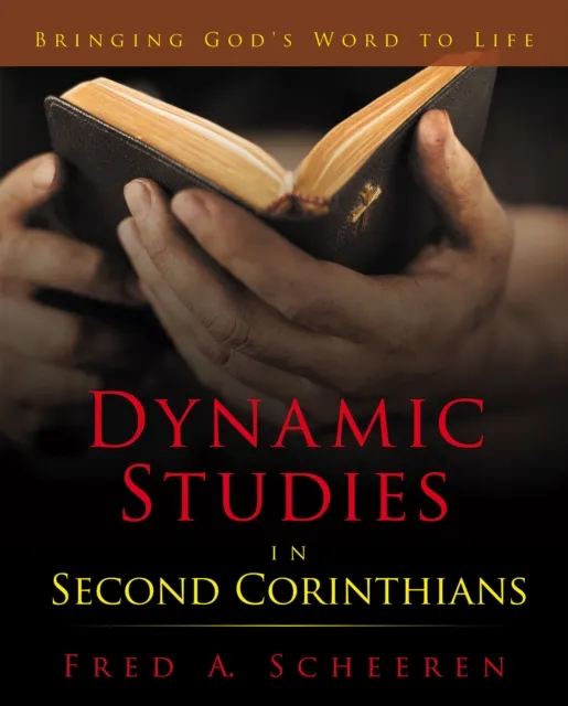 Dynamic Studies in Second Corinthians