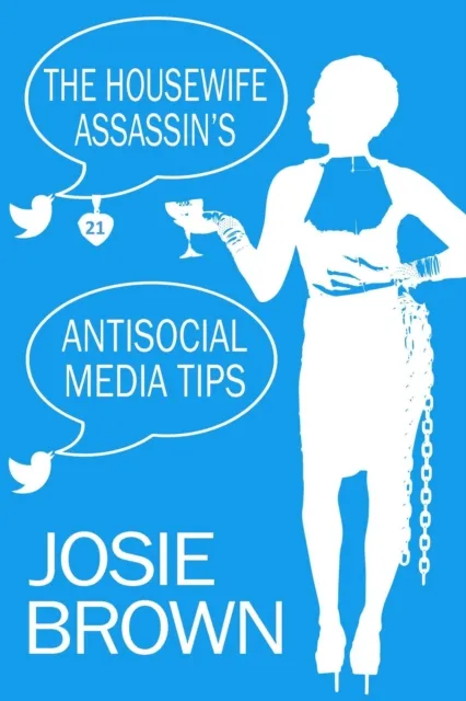 Housewife Assassin's Antisocial Media Tips