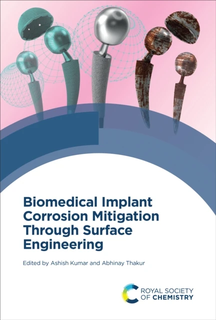 Biomedical Implant Corrosion Mitigation Through Surface Engineering