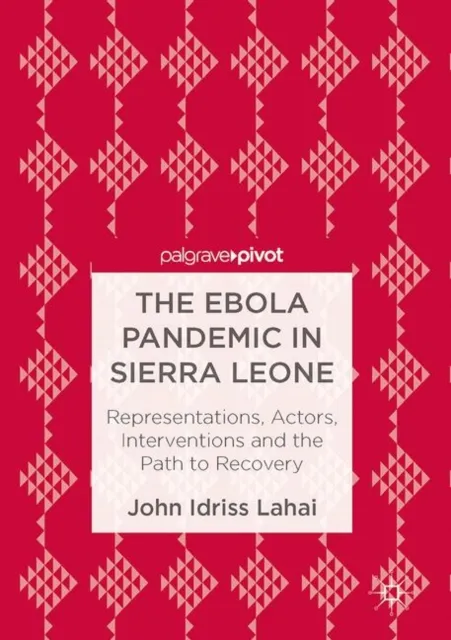 Ebola Pandemic in Sierra Leone