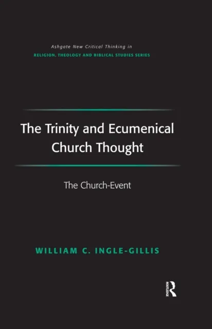 Trinity and Ecumenical Church Thought