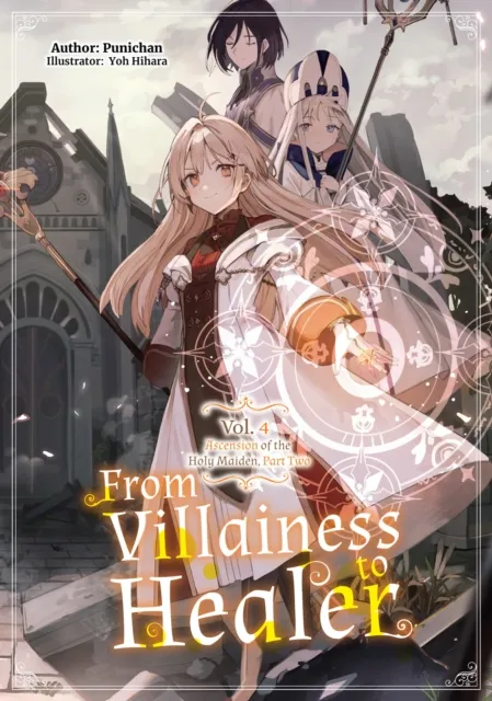 From Villainess to Healer: Volume 4
