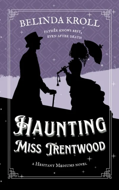 Haunting Miss Trentwood