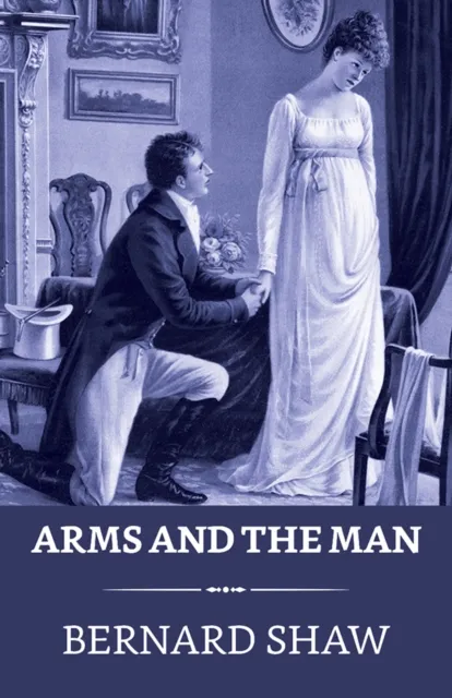 Arms and the Man