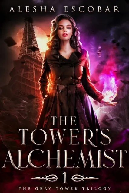 Tower's Alchemist (The Gray Tower Trilogy, #1)
