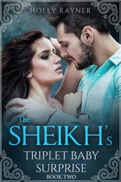 Sheikh's Triplet Baby Surprise (Book Two)